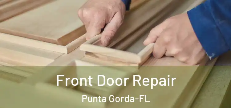  Front Door Repair Punta Gorda-FL