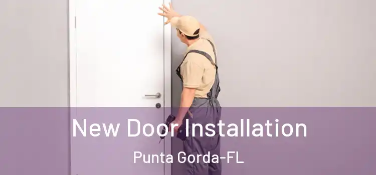  New Door Installation Punta Gorda-FL
