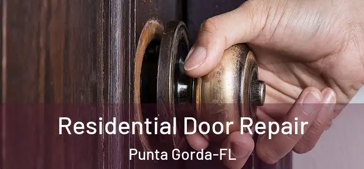  Residential Door Repair Punta Gorda-FL