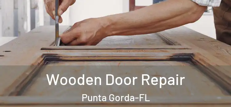  Wooden Door Repair Punta Gorda-FL